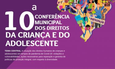 X Conferência Municipal dos Direitos da Criança e do Adolescente será realizada no dia 18 de abril