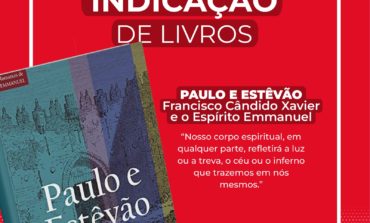Paulo e Estêvão, uma obra de Francisco Cândido Xavier, abre a indicação de leitura das bibliotecas em 2024