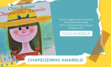 Já em clima de recesso escolar, bibliotecas indicam Chapeuzinho Amarelo, de Chico Buarque